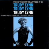 Trudy Lynn - U Don't Know What Time It Is '1998