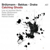 Peter Brotzmann - Catching Ghosts '2023