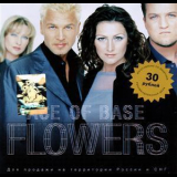 Ace Of Base - Flowers (for sale only in CIS) '1998