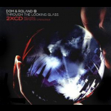 Dom & Roland - Through The Looking Glass Cd2 '2008