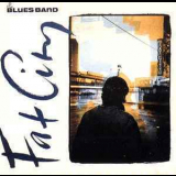The Blues Band - Fat City '1991