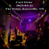 Carl Stone - 2023-03-31, The Point, Knoxville, TN '2023