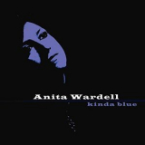 Anita Wardell - Kinda Blue '2008
