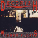 Decoryah - Wisdom Floats '1994