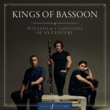 Kings of Basson - Wizards & Composers of XX Century '2021