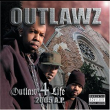Outlawz - Outlaw 4 Life 2005 A.P. '2005