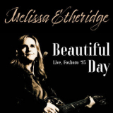 Melissa Etheridge - Beautiful Day (Live, Foxboro '93) '2023