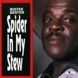 Buster Benton - Spider in My Stew '1978