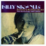 Billy Nicholls - Forever's No Time At All - The Anthology 1967-2004 '2005