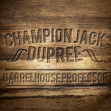 Champion Jack Dupree - Barrelhouse Professor '2015