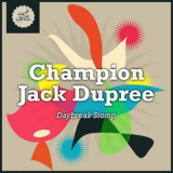 Champion Jack Dupree - Daybreak Stomp '2015