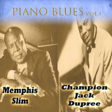 Champion Jack Dupree - Piano Blues Vol. 1, Memphis Slim & Champion Jack Dupree '2004