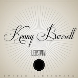 Kenny Burrell - Liebestraum '2014