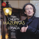 Frederic Chopin - Mazurkas (Jean-Marc Luisada) '2010