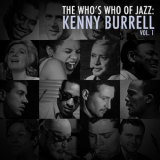 Kenny Burrell - A Who's Who of Jazz: Kenny Burrell, Vol. 1 '2013
