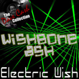 Wishbone Ash - Electric Wish  (The Dave Cash Collection) '2011