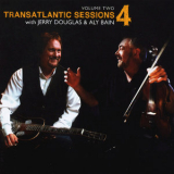 Jerry Douglas - Transatlantic Sessions - Series 4: Volume Two '2010