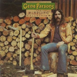 Gene Parsons - The Kindling Collection '1969-75