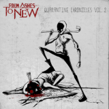 From Ashes to New - Quarantine Chronicles Vol. 2 '2021