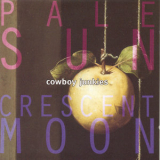 Cowboy Junkies - Pale Sun Crescent Moon '1993