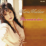 Maria Muldaur - Love Wants To Dance '2004