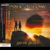 Pride Of Lions - Dream Higher '2023