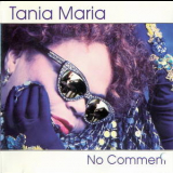 Tania Maria - No Comment '1995