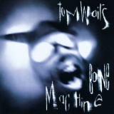 Tom Waits - Bone Machine '1992