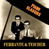 Ferrante & Teicher - Piano Classics '2019