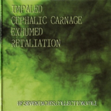 Cephalic Carnage - HF.SevenInches.Collection.Vol1 '2011
