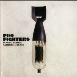 Foo Fighters - Echoes, Silence, Patience & Grace '2007