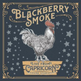 Blackberry Smoke - Live From Capricorn Sound Studios '2020