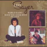 Leo Sayer - World Radio / Have You Ever Been In Love '2009