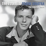 Frank Sinatra - The Essential (The Columbia Years) '2010