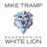 Mike Tramp - Remembering White Lion '1999