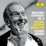Claudio Abbado - Bruckner: Symphony No. 9 in D minor '2014