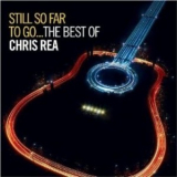 Chris Rea - Still So Far To Go...the Best Of Chris Rea (CD1) '2009