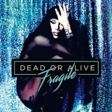 Dead Or Alive - Fragile '2000