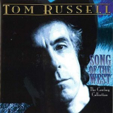 Tom Russell - Song of the West: The Cowboy Collection '1997