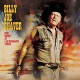 Billy Joe Shaver - One Night At Luckenbach Texas '2023