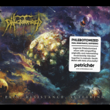 Phlebotomized - Pain, Resistance, Suffering '2021