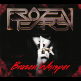 Frozen Tears - Brazen Whisper '2021