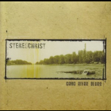 Stereochrist - Dead River Blues '2004