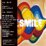 The Smile - Europe Live Recordings 2022 / Live At Montreux Jazz Festival '2023