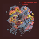 Monolink - Under Darkening Skies '2021