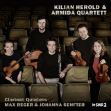 Kilian Herold - Max Reger, Johanna Senfter: Clarinet Quintets '2023