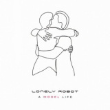 Lonely Robot - A Model Life '2023