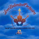 Love Unlimited Orchestra - The 20th Century Records Albums (1973-1979) '2019