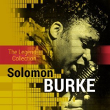 Solomon Burke - The Legend Collection: Solomon Burke '2012