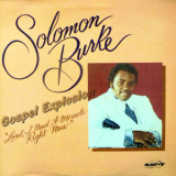 Solomon Burke - Lord I Need a Miracle Right Now '1981